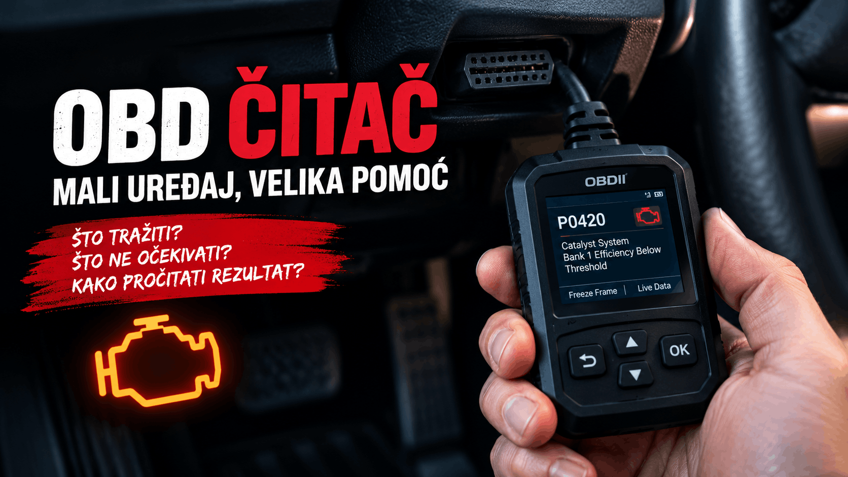Ruka drži OBD2 dijagnostički uređaj spojen ispod upravljača automobila, dok zaslon prikazuje kod greške P0420 i upaljenu lampicu motora.