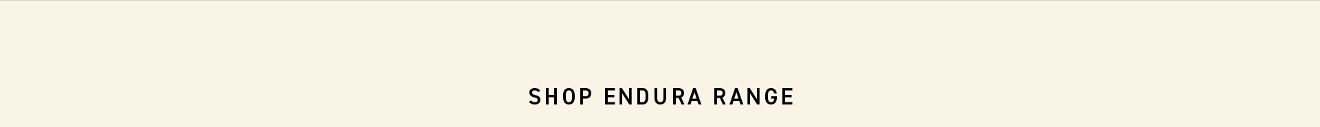 Shop Endura Range