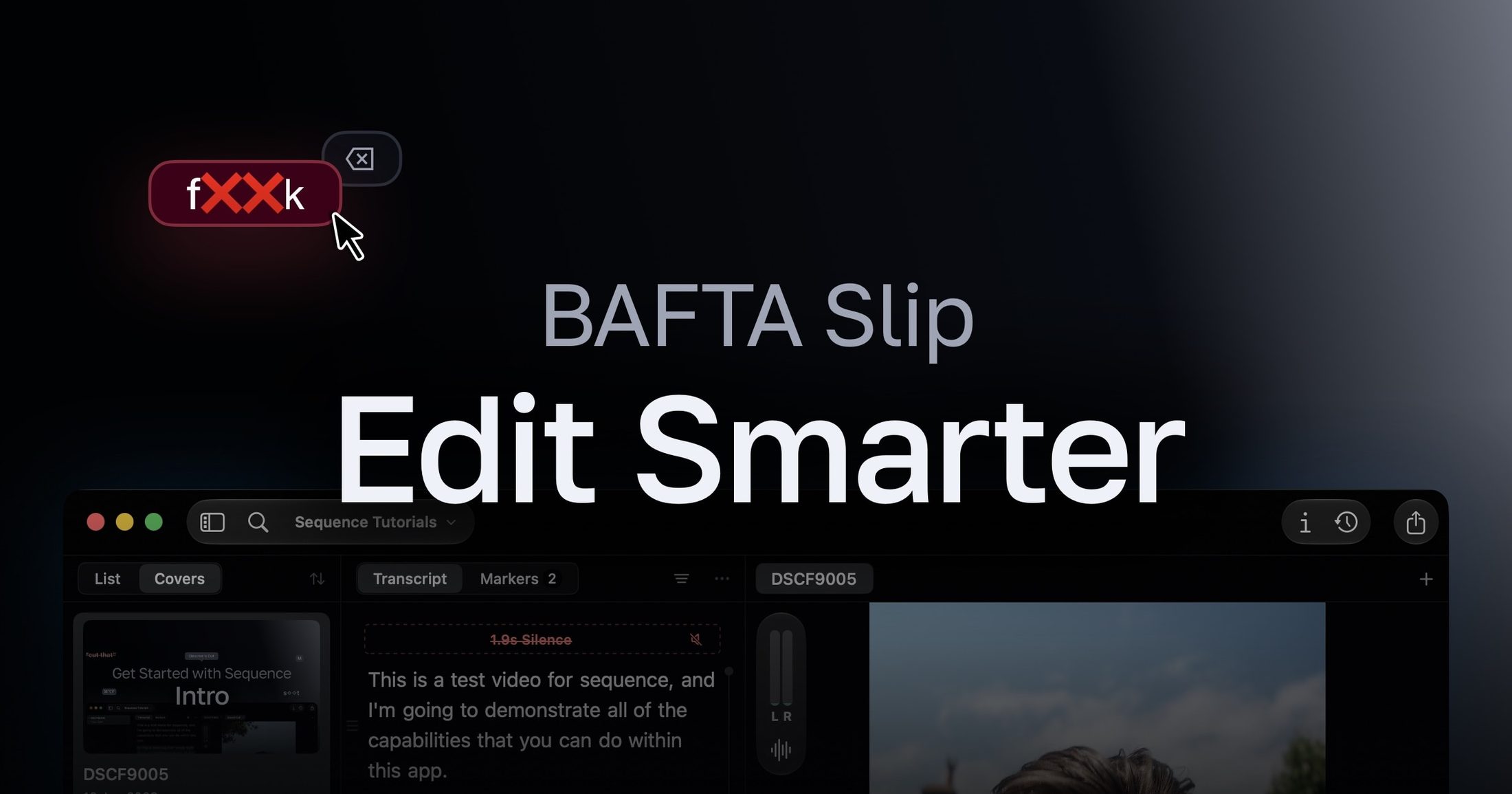 BAFTA Slip - A Case for Smarter Editing