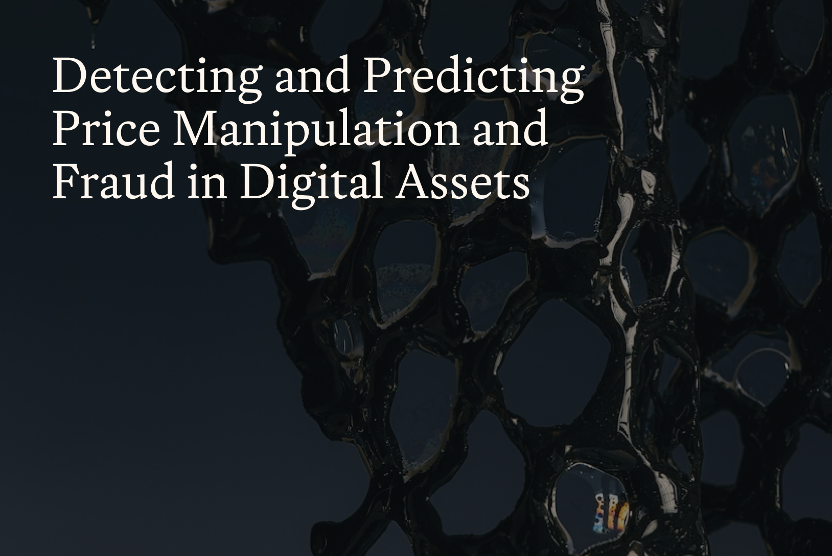 Detecting and Predicting Price Manipulation and Fraud in Digital Assets: Why CoinFund Invested in Cloudburst