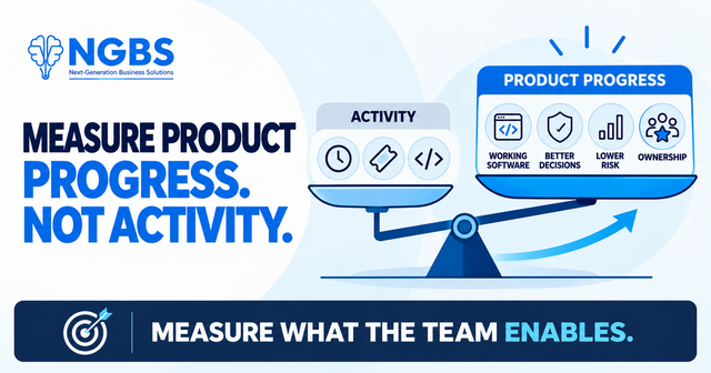 Balance comparing activity indicators with meaningful product progress measured through working software, better decisions, lower risk and ownership.