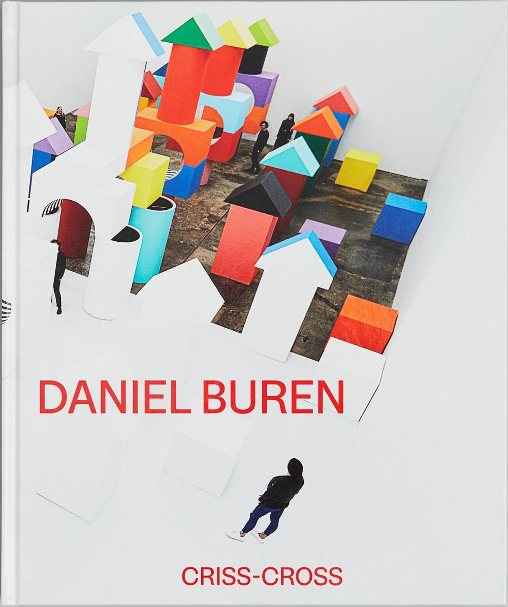 Book cover on plain gray background with title of Daniel Buren: Criss-Cross