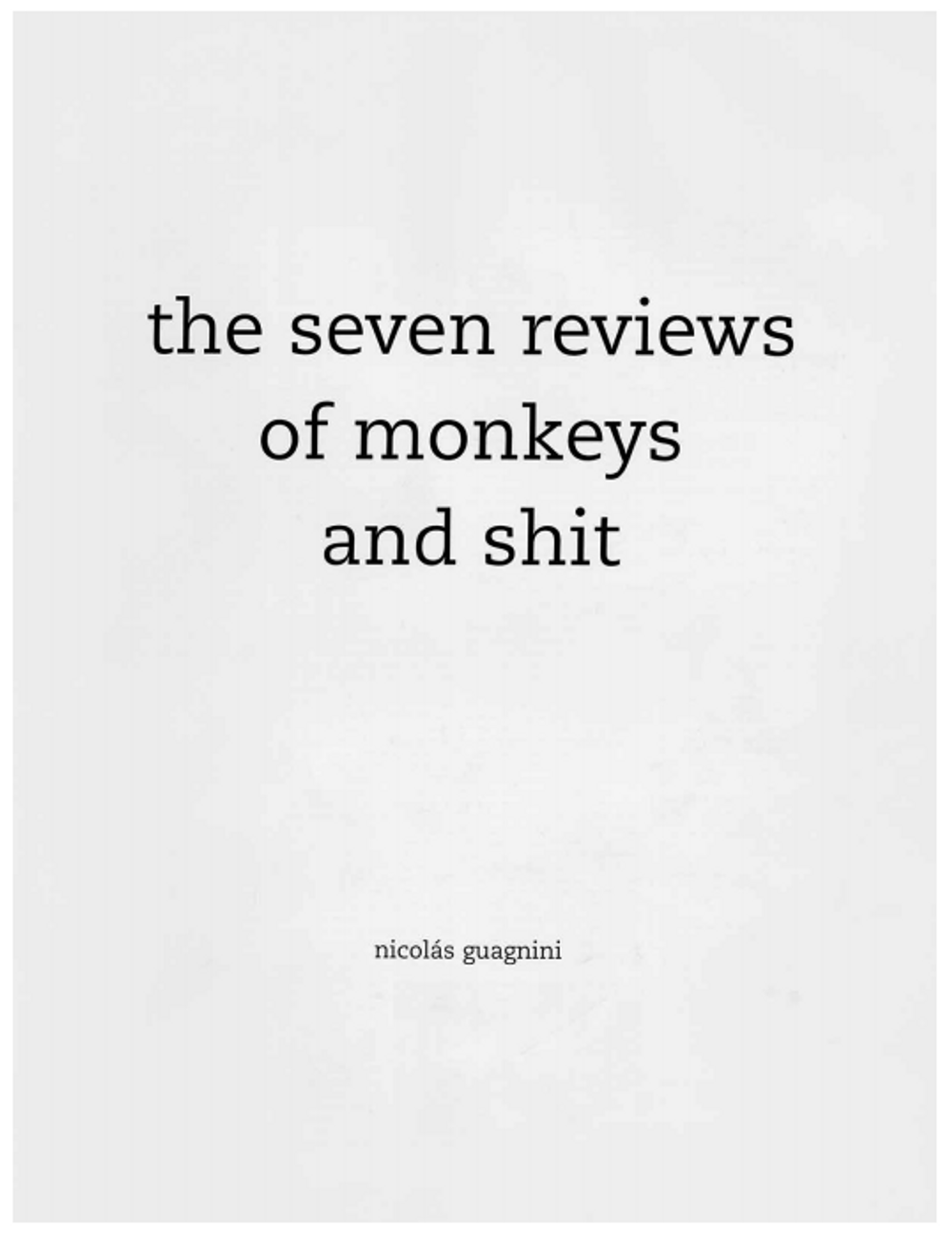 Book cover on plain gray background with title of The Seven Reviews of Monkeys and Shit