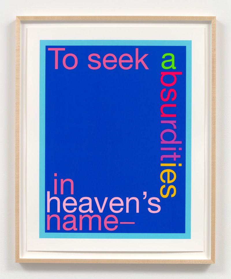 Installation view of displayed artwork titled To seek absurdities in heaven’s name–