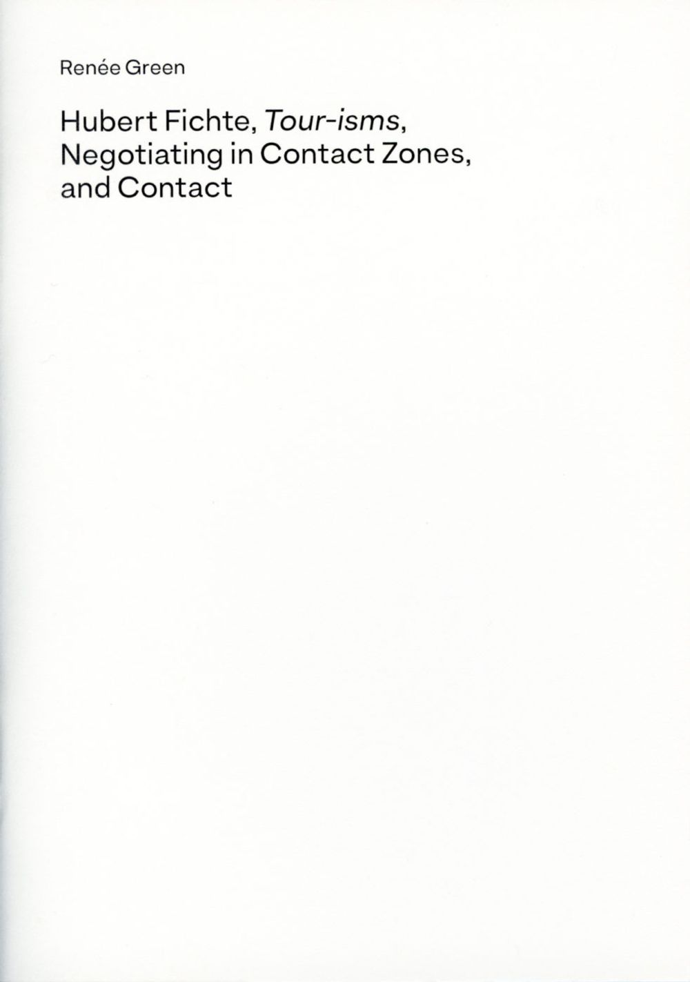 Book cover on plain gray background with title of Hubert Fichte, Tour-isms, Negotiating in Contact Zones, and Contact