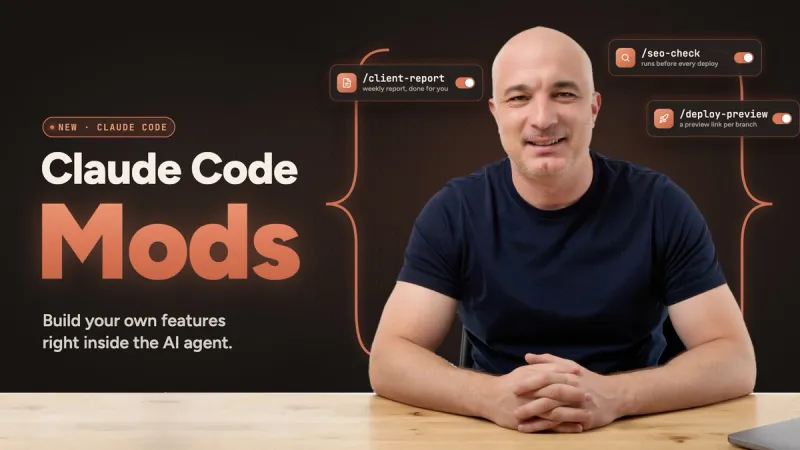 Claude Code Mods: acum poți construi propriile funcții direct în agentul AI