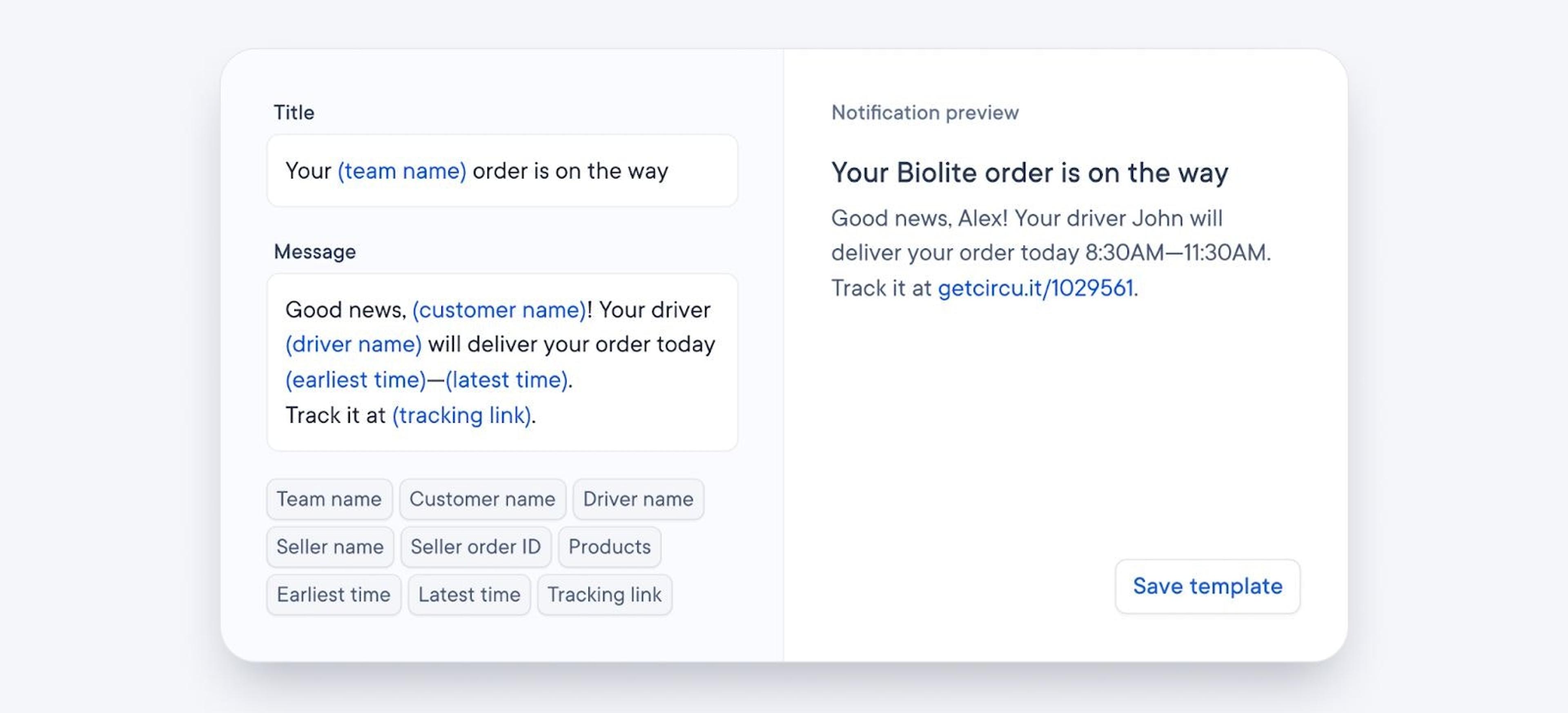 Customizable customer notification template with delivery details