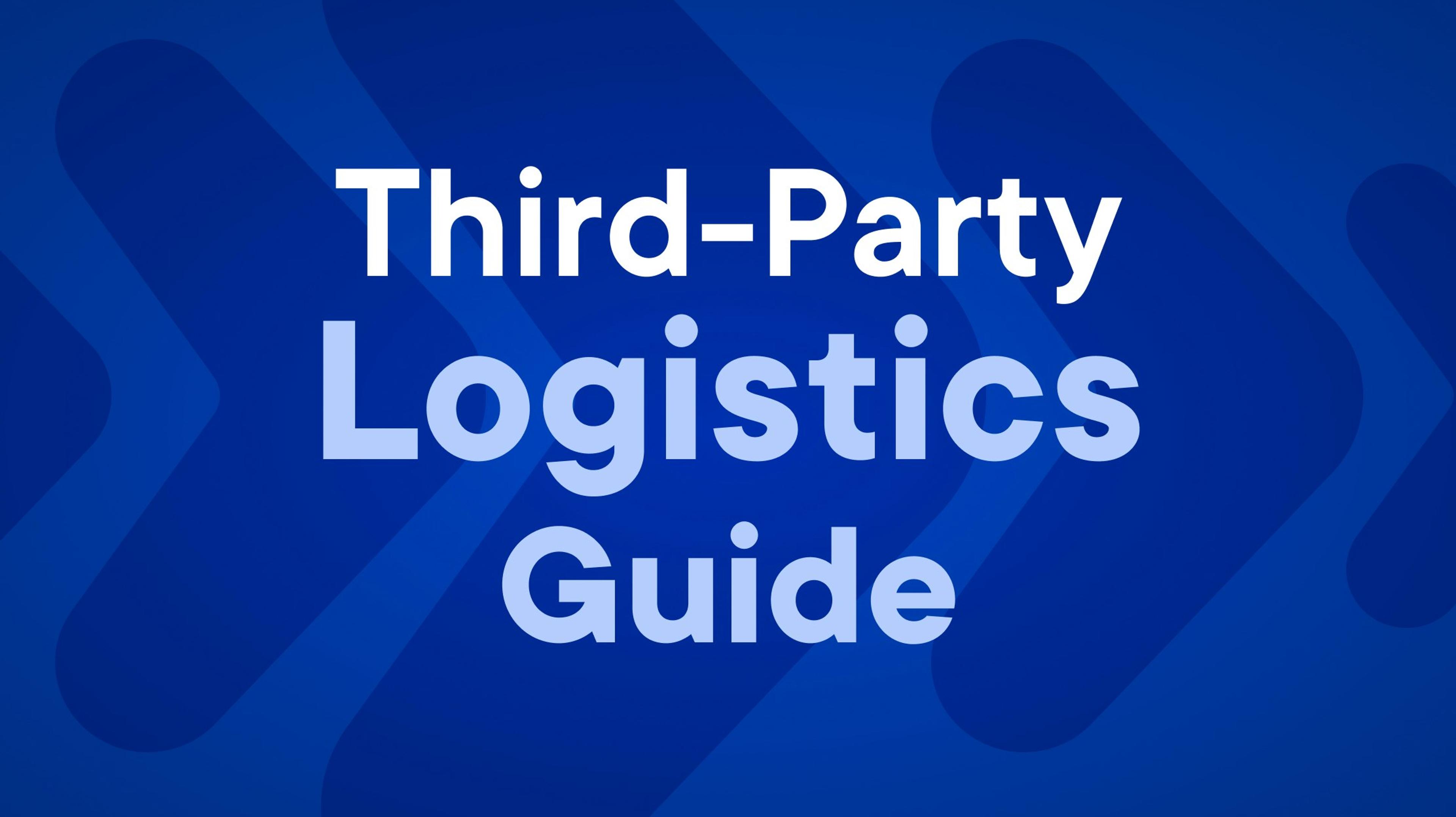 third-party-logistics-guide