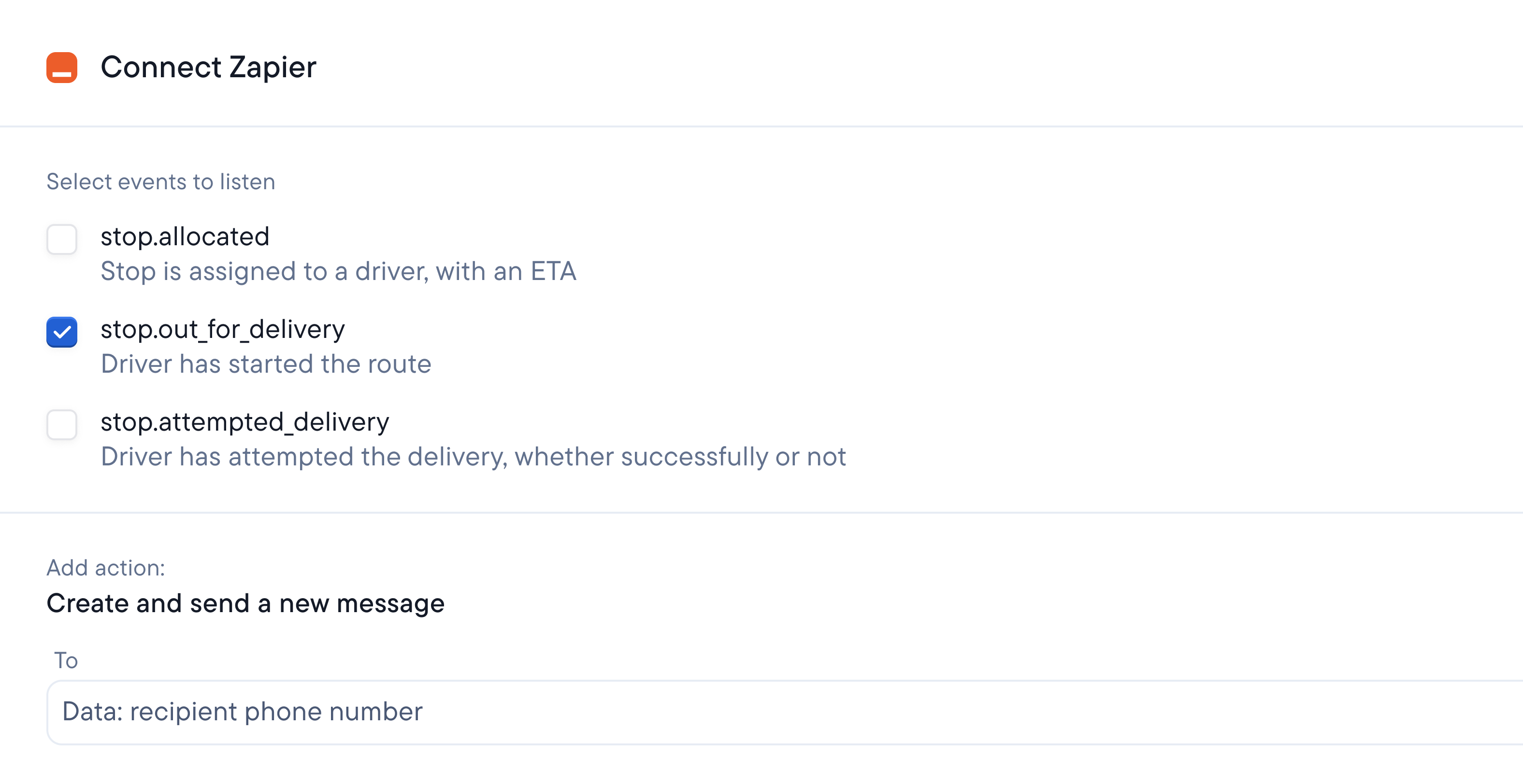 Zapier integration setup showing 'stop.out_for_delivery' event checked and an action to 'Create and send a new message'.