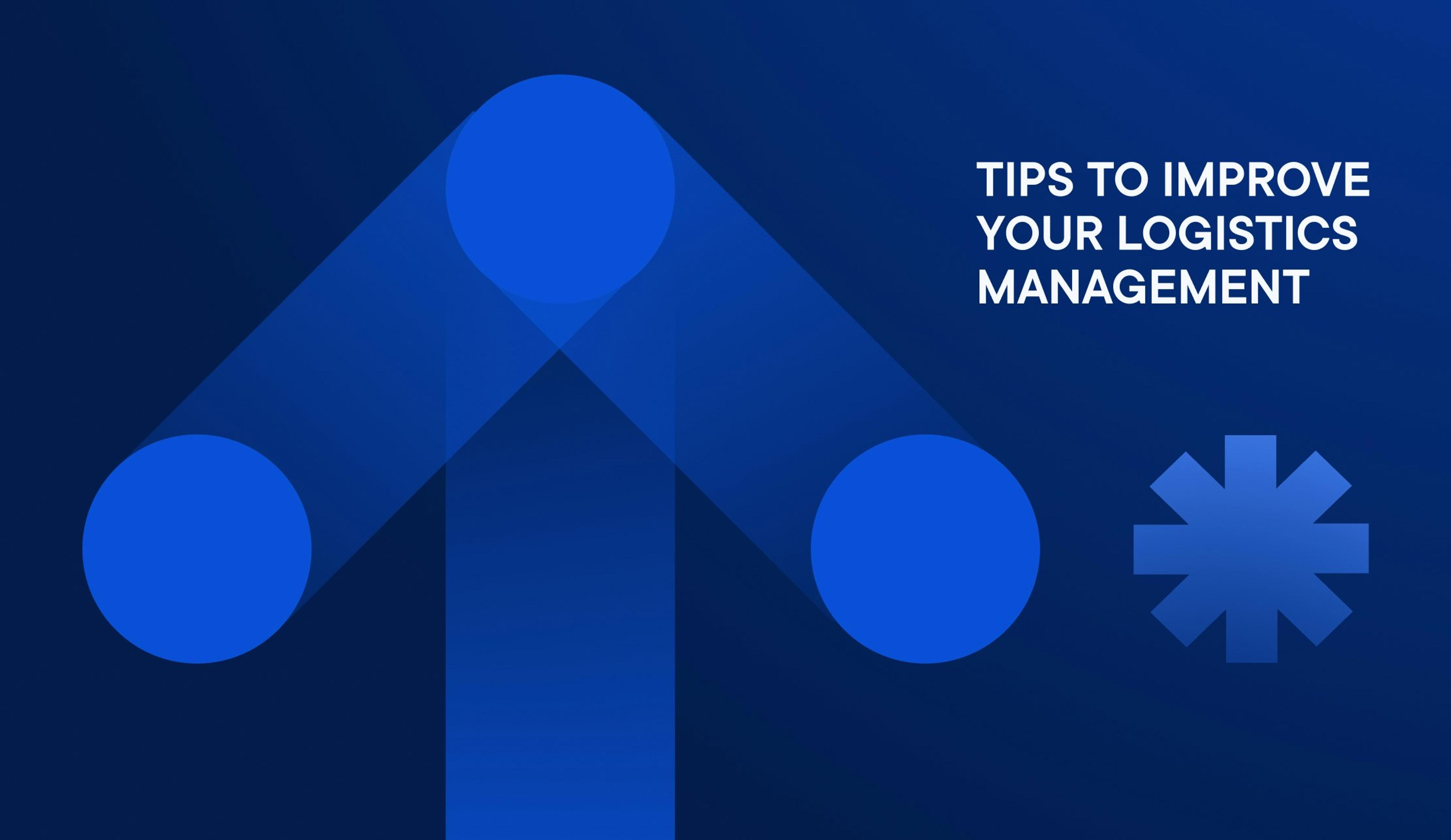 tips to improve logistics management