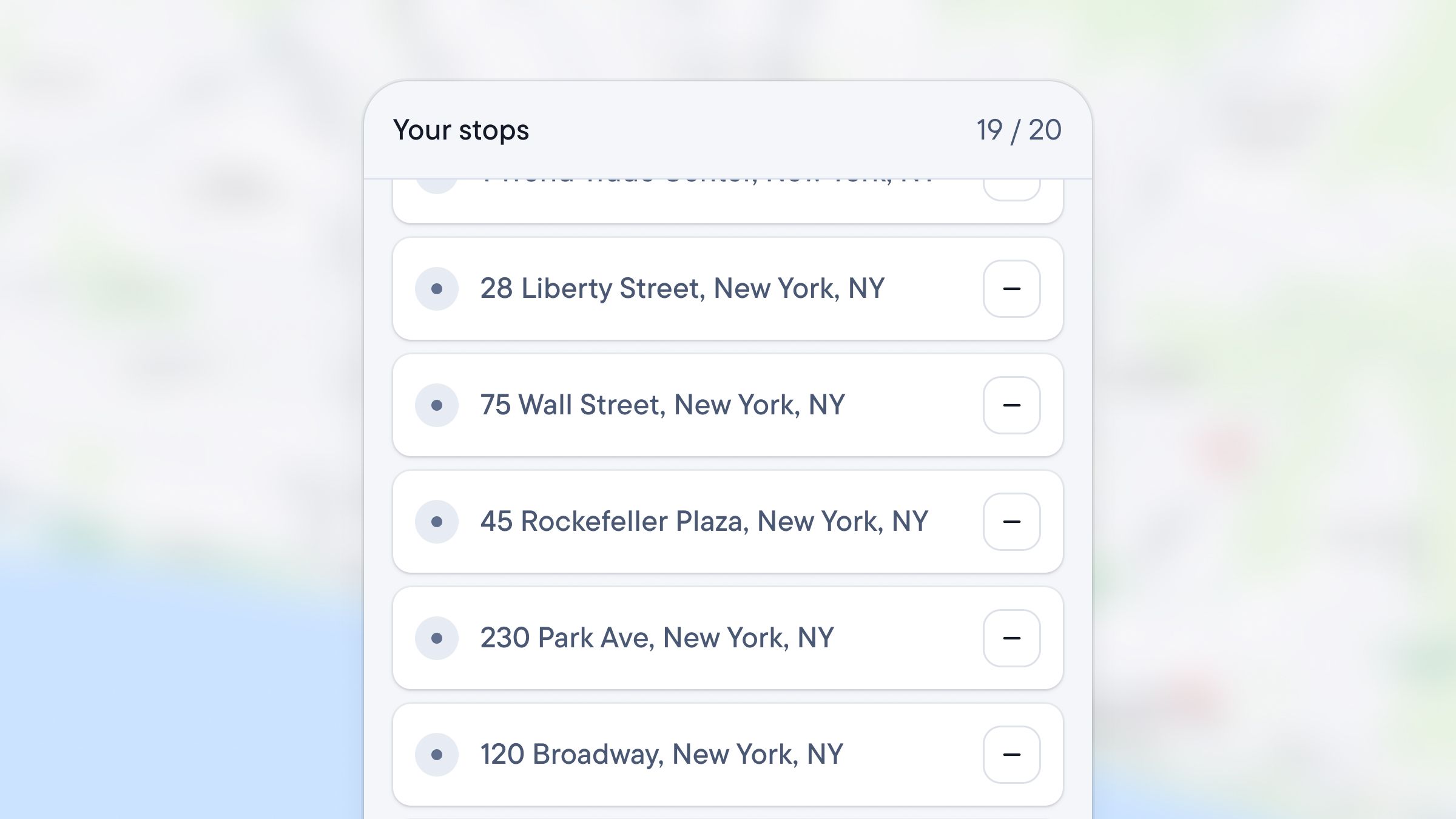Screenshot of a mobile app showing a list of "Your stops" with addresses like "28 Liberty Street, New York, NY" and a "19/20" counter.