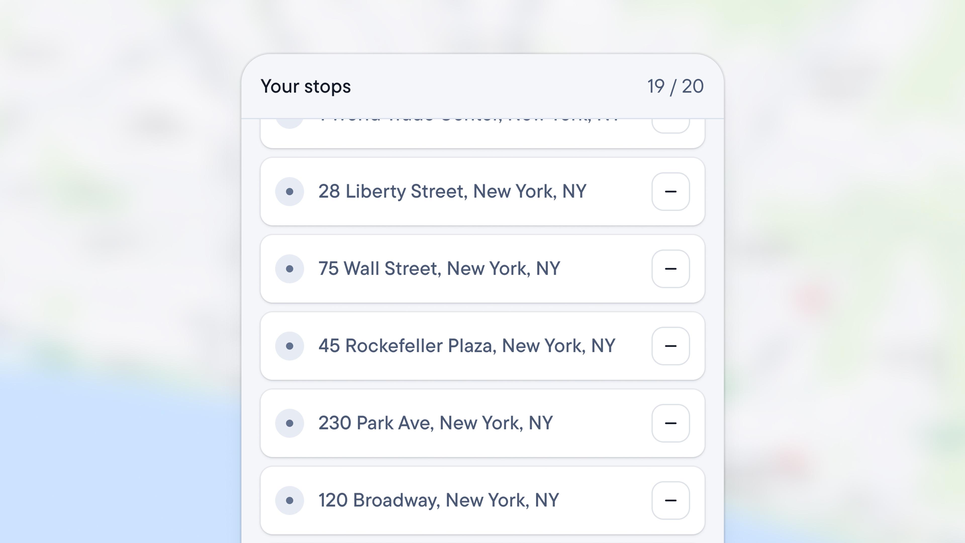 Screenshot of a mobile app showing a list of "Your stops" with addresses like "28 Liberty Street, New York, NY" and a "19/20" counter.