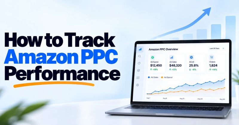 How to track Amazon PPC performance with a clean SaaS analytics dashboard showing ad spend, ad sales, ACoS, orders, and performance trends on a laptop.