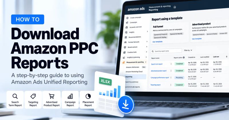 How to download Amazon PPC reports using Amazon Ads Unified Reporting