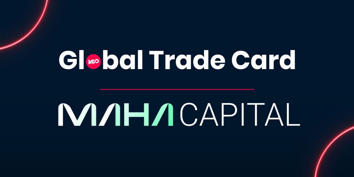 KEO World Inc Announces Business Combination of its Global Trade Card (GTC) Program with Maha Capital AB