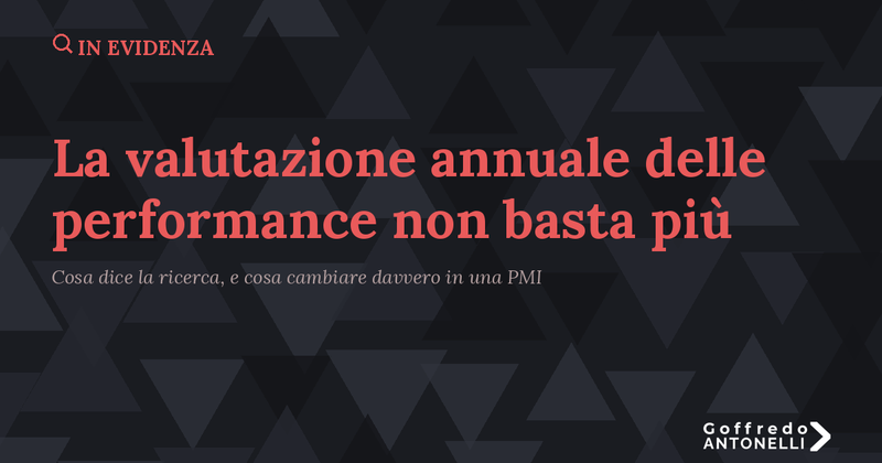 La valutazione annuale delle performance non basta più