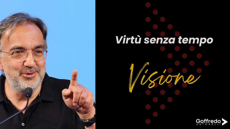 Quando la visione diventa coraggio: la lezione di Sergio Marchionne