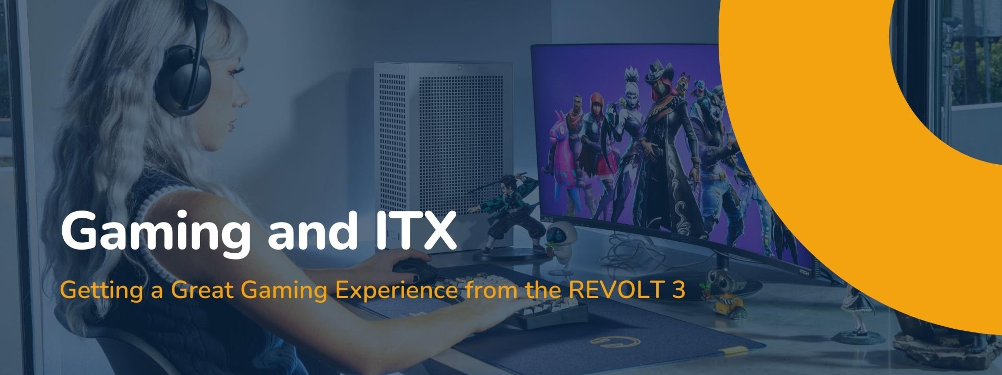 Getting a Great Gaming Experience from the REVOLT 3