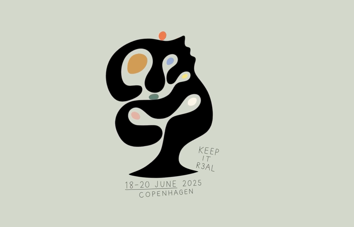A poster for 3 Days of Design in Copenhagen, June 2025, reading keep it real.