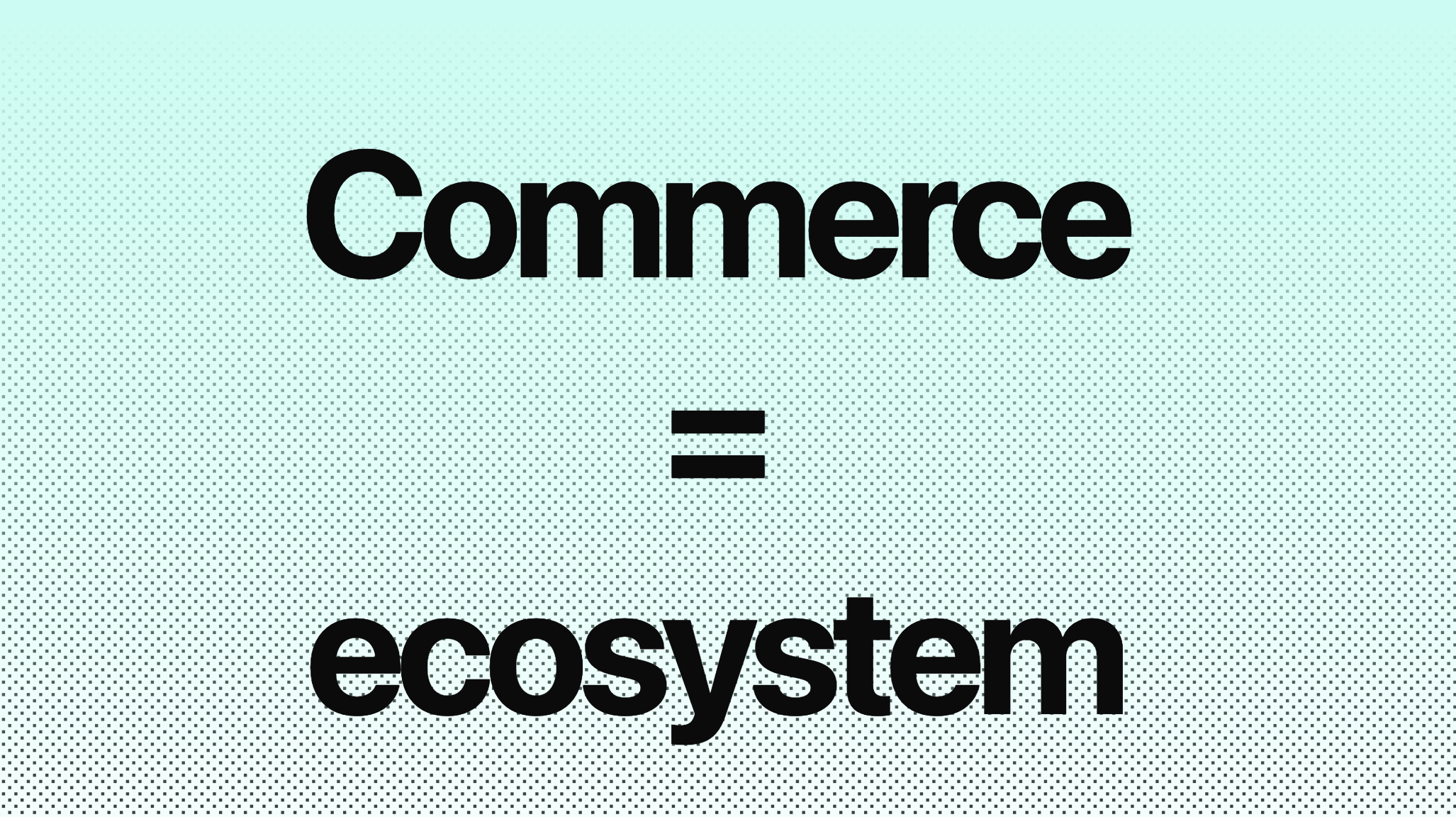 commerce = ecosystem image