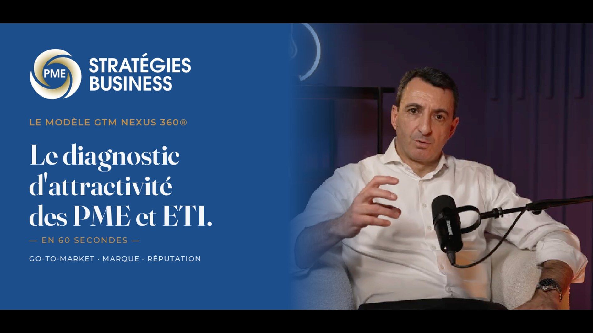 Cartouche de la vidéo — Le diagnostic d'attractivité des PME et ETI en 60 secondes, par Olivier Forlini
