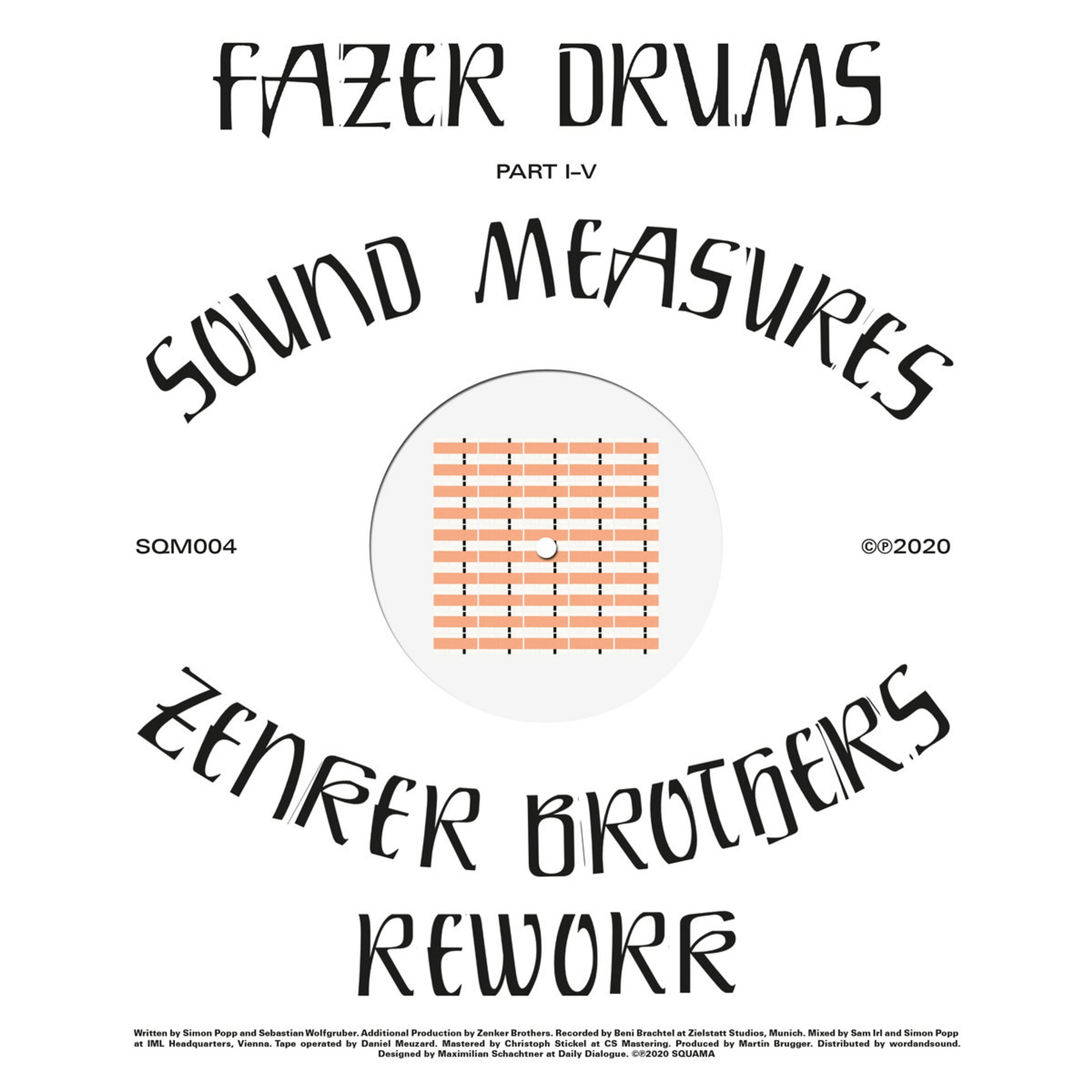 Fazer Drums Sound Measures and Zenker Brothers Rework