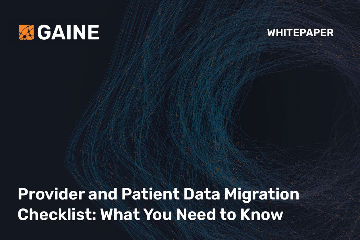 Provider & Patient Data Migration: What You Need to Know - Gaine
