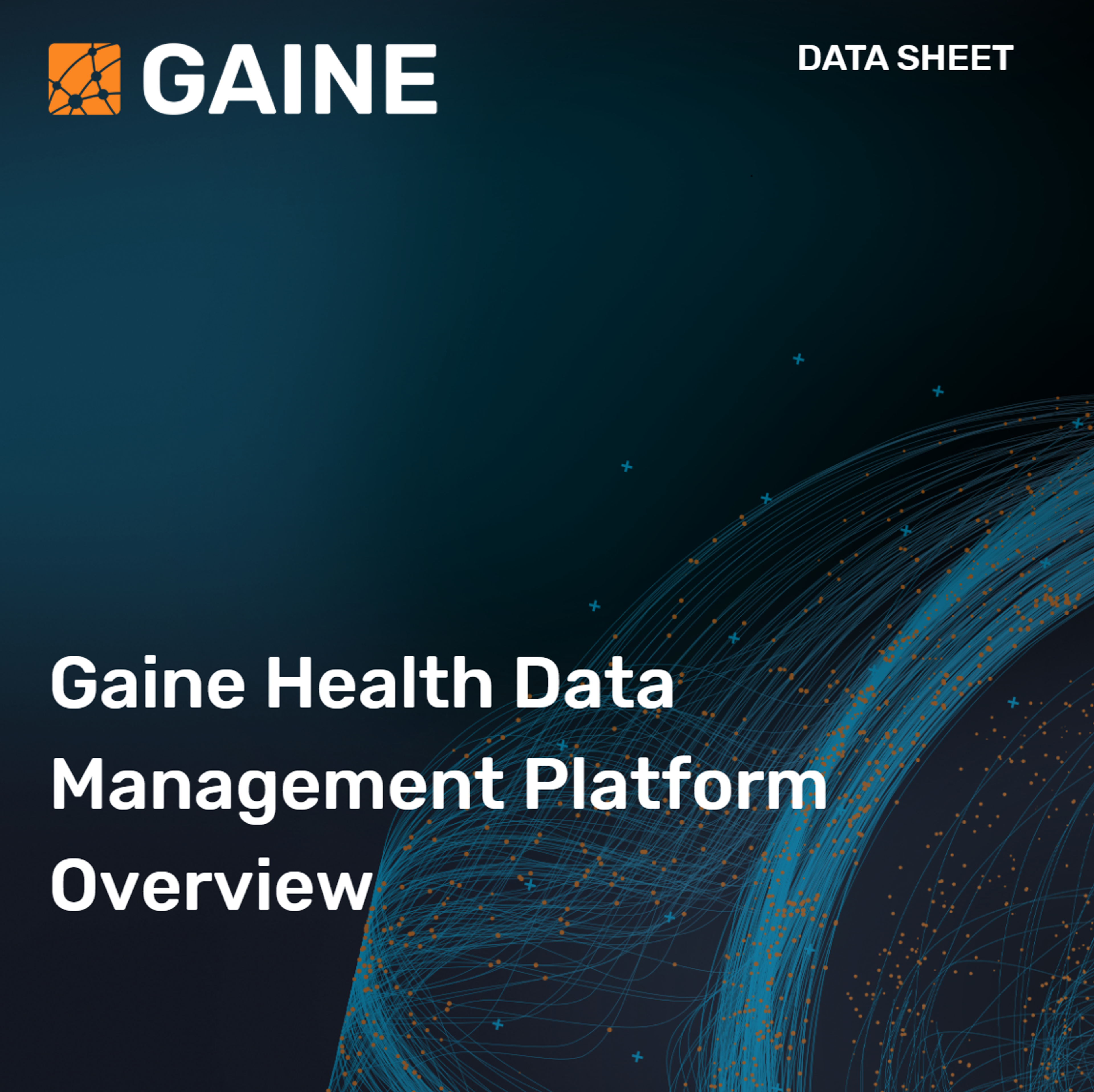 Title: Gaine Health Data Management Platform Overview