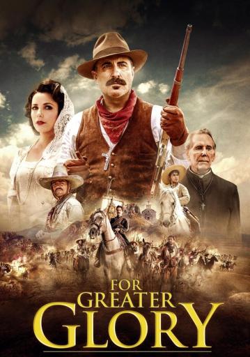 For Greater Glory: The True Story of Cristiada | Rtally