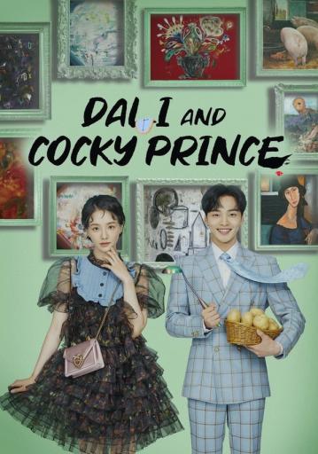 Dali and Cocky Prince Season 1 | Rtally