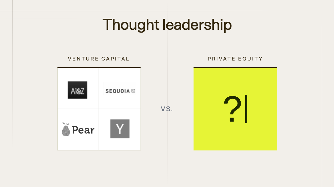There's No Thought Leadership in PE, Yet