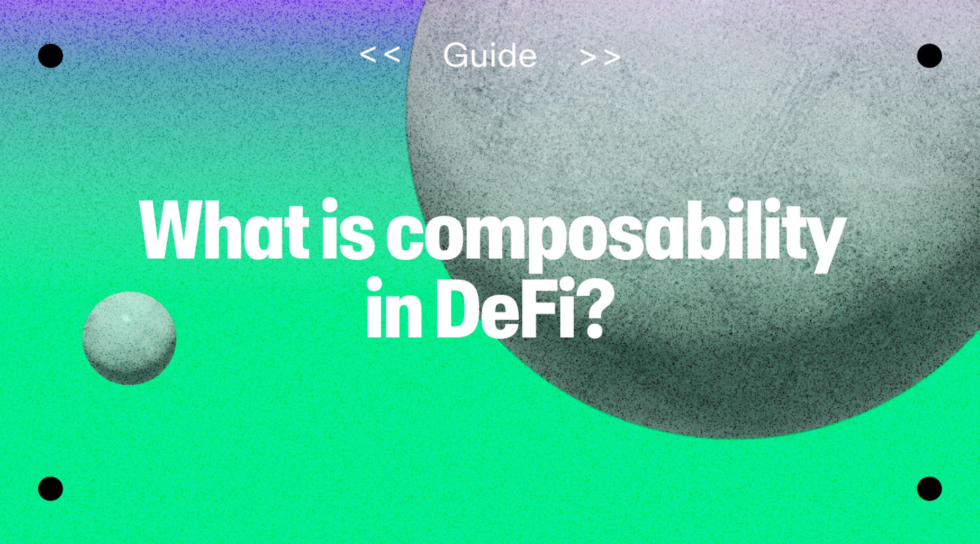 What is composability in DeFi? banner