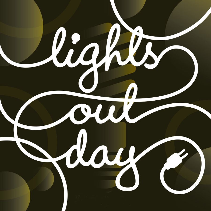 "Lights out day" in swirly text that transforms into a plug.