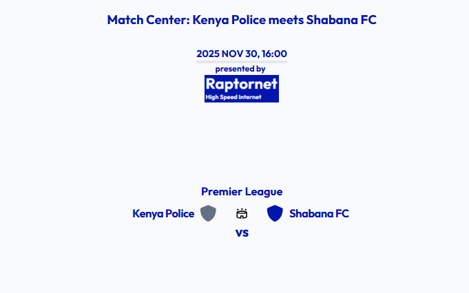 kenya police vs shabana fc 11/30/2025