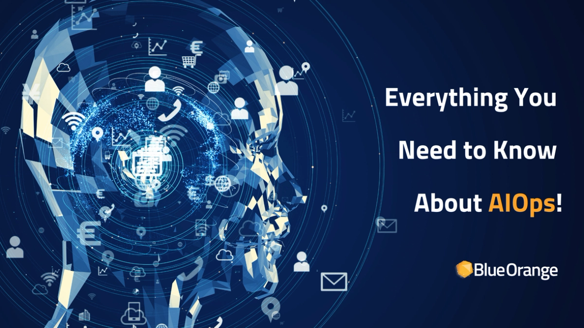 A Guide to Everything You Need to Know About AIOps