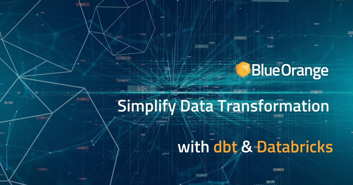 Deploying dbt on Databricks Simplifies Data Transformation Even More ...