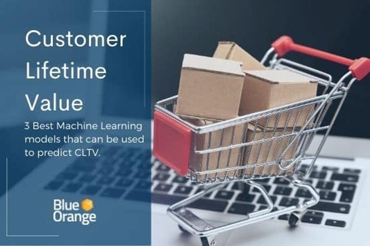 3 Best Machine Learning Models to Predict Customer Lifetime Value (CLTV)
