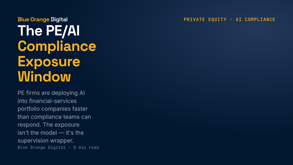 The PE/AI Compliance Exposure Window