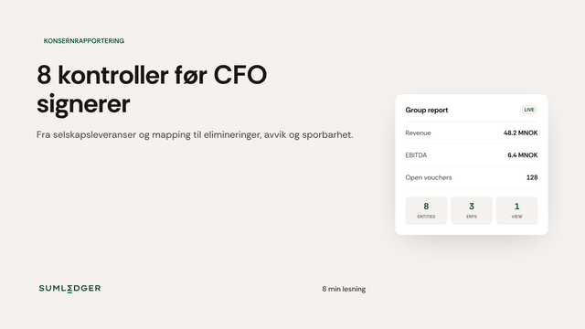 Sumledger-bloggbilde med åtte kontroller CFO bør gjennomføre før signering av konsernrapporten.
