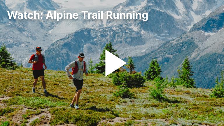Watch: Alpine Trail Running