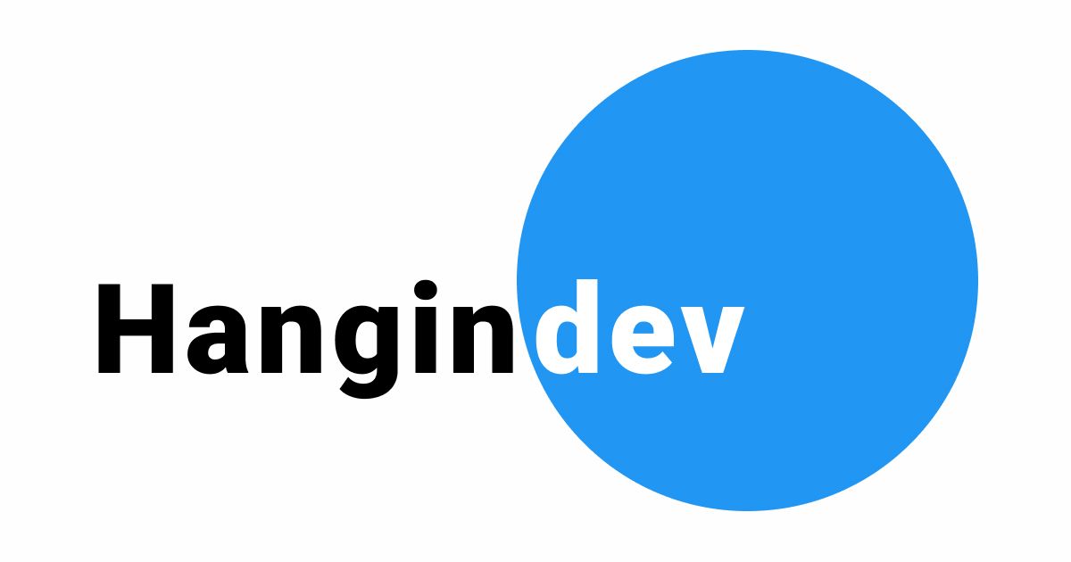A Blog By Hangindev