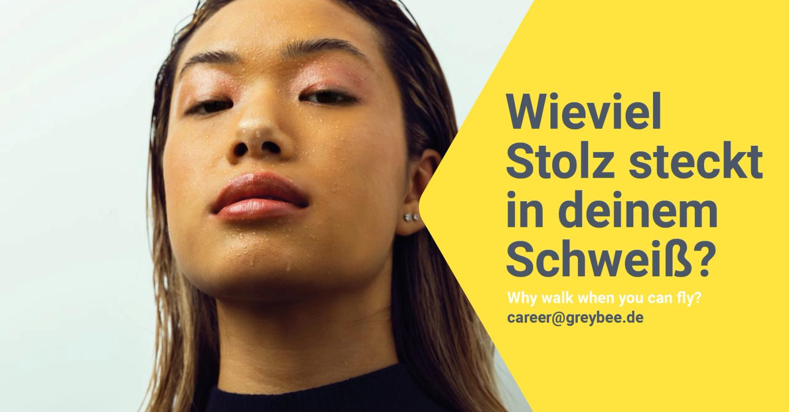 Recruiting social ad: close-up portrait with the line “Wieviel Stolz steckt in deinem Schweiß?”