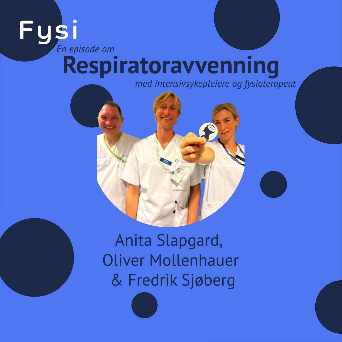 Respiratoravvenning - intensivsykepleier Anita Slapgard & Oliver Mollenhauer