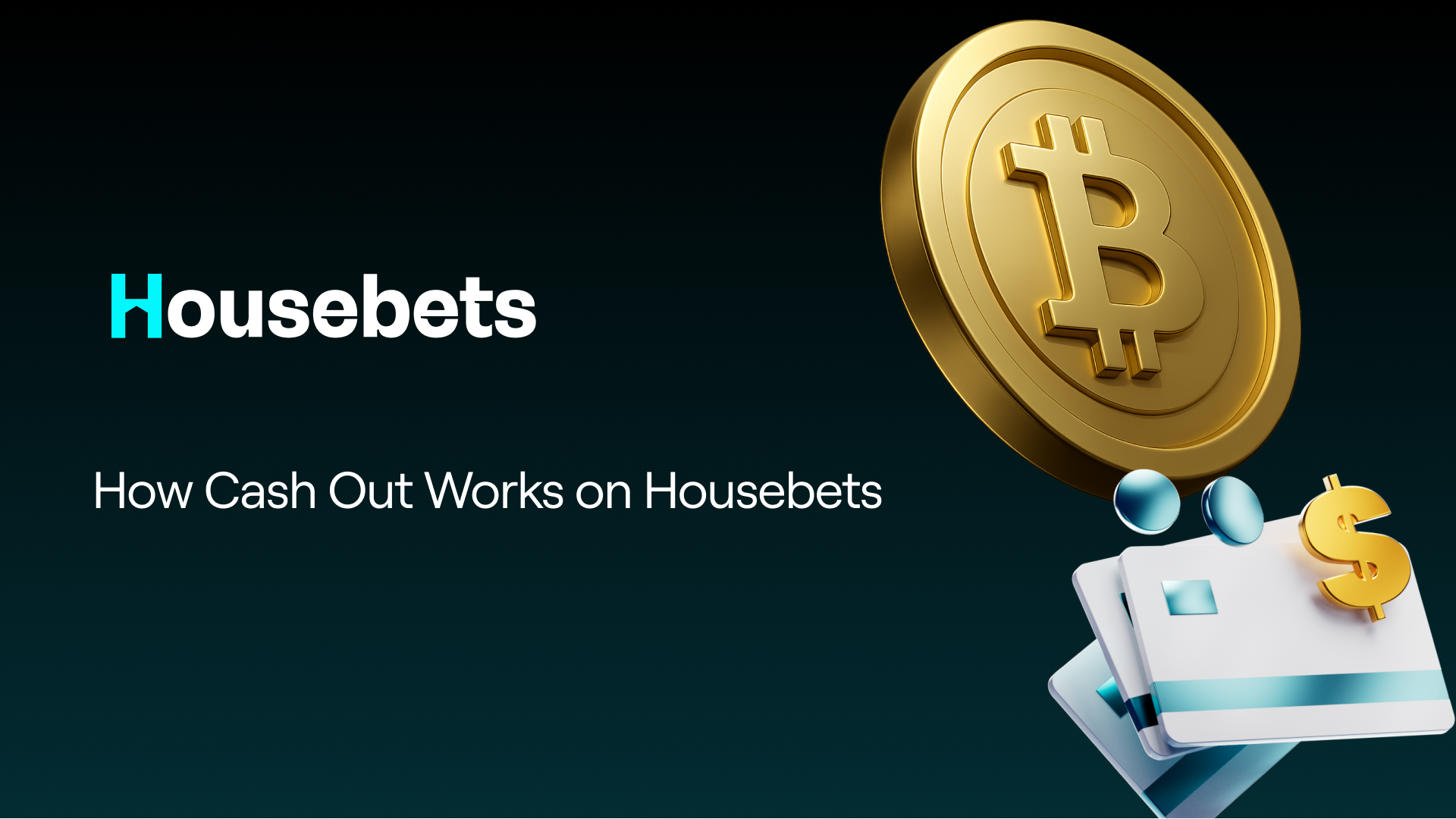 How Cash Out Works on Housebets — Full Guide