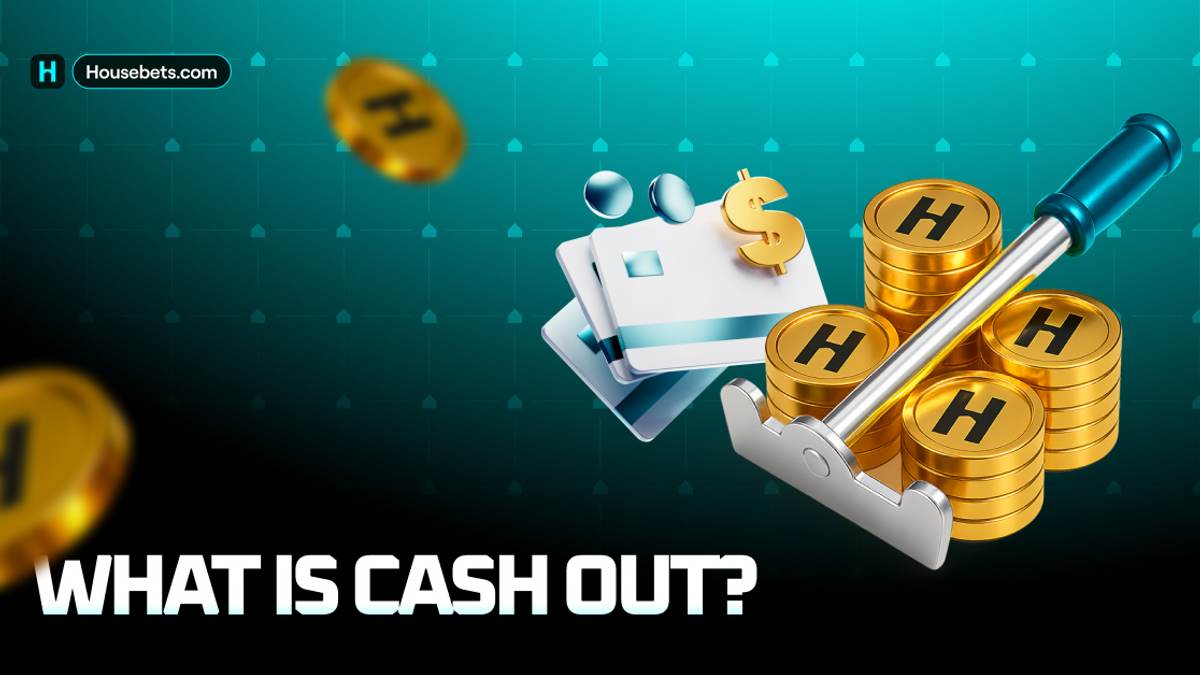 What is Cash Out?