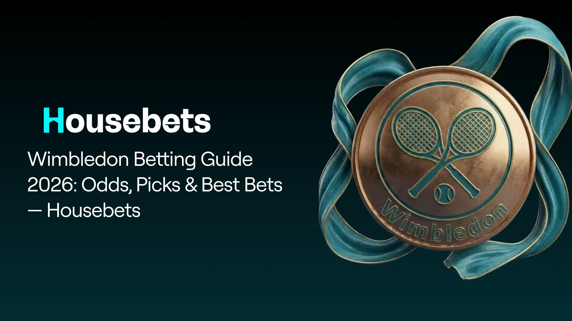 Wimbledon Betting Guide 2026: Odds, Picks & Best Bets — Housebets
