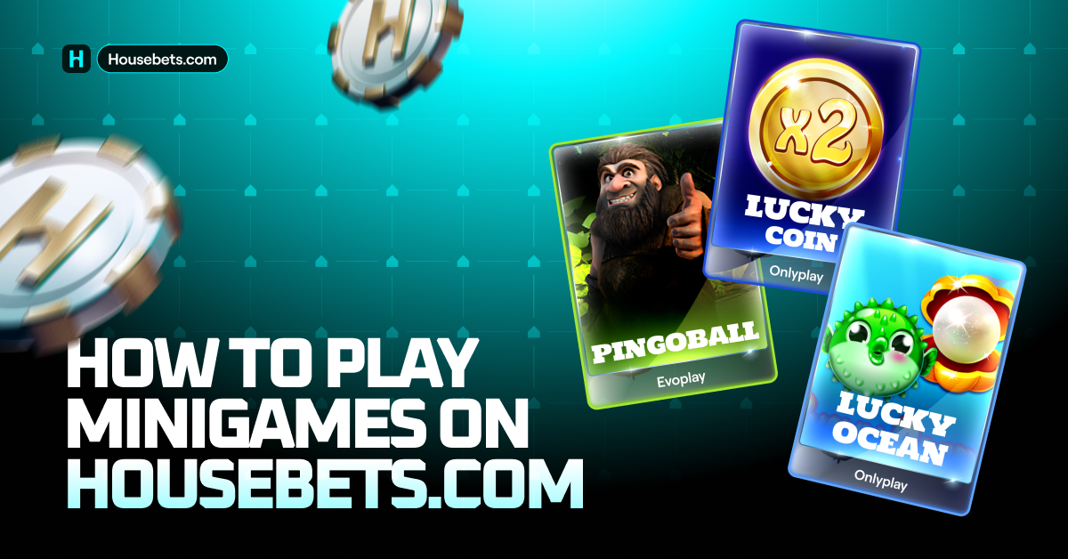 How to Play Minigames on Housebets.com