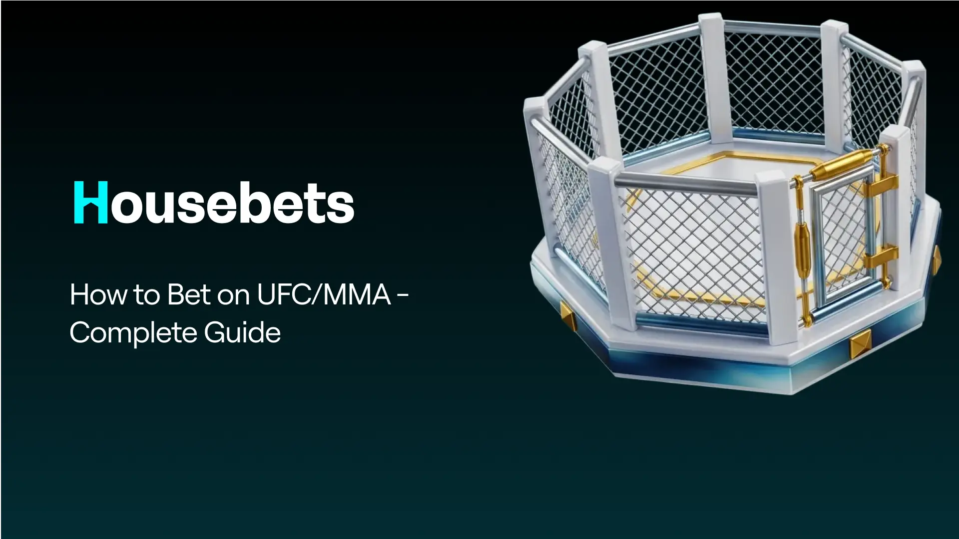 How to Bet on UFC/MMA - Complete Guide