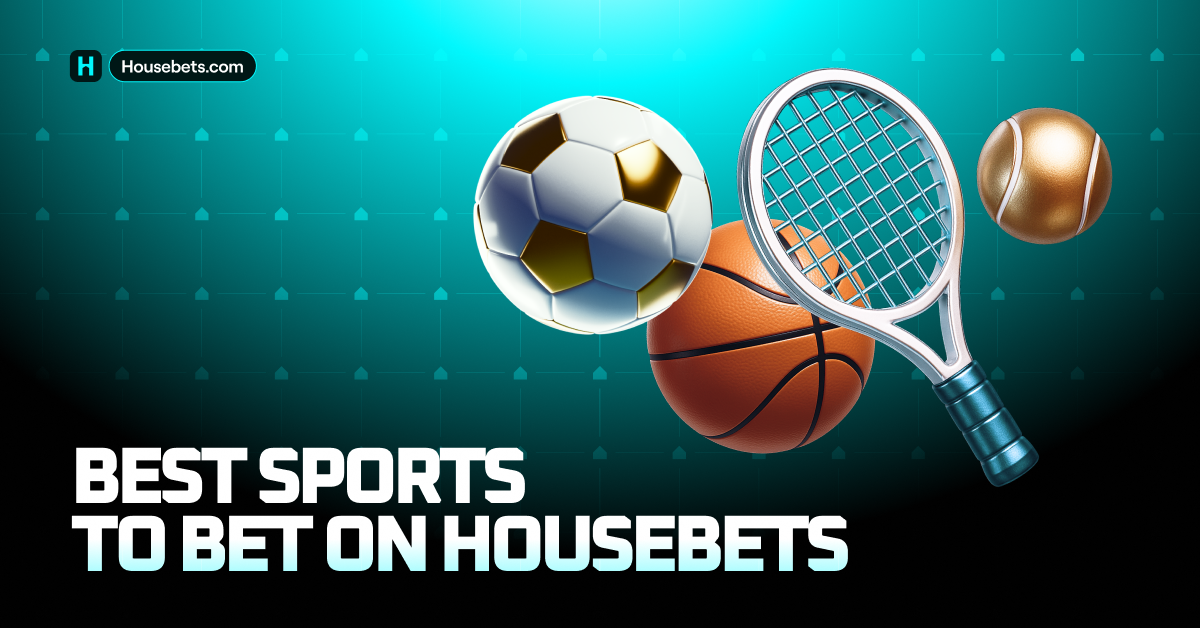 Best Sports to Bet on at Housebets