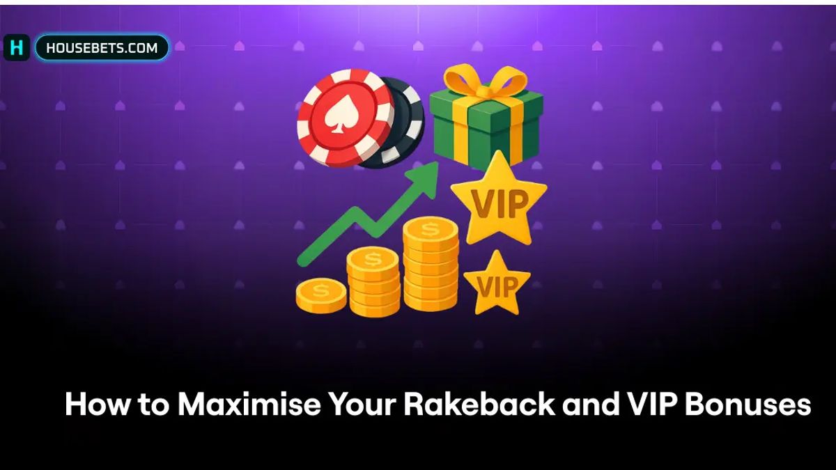 How to Maximise Your Rakeback and VIP Bonuses